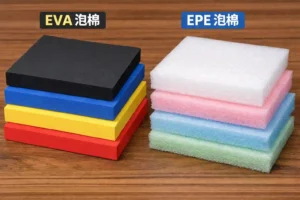 EVA vs EPE foam comparison